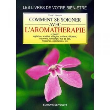 Se soigner avec l'aromathérapie