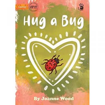 Hug a Bug (Our Yarning)