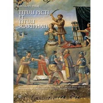 Tituli picti et tituli scariphati. Riflessioni intorno alla scoperta delle firme nei dipinti ottocenteschi della basilica di San Gavino ed al culto dei Martiri Turritani