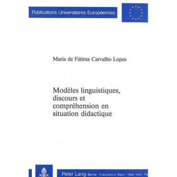 Modèles linguistiques, discours et compréhension en situation didactique