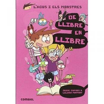 AGUS I ELS MONSTRES 6. DE LLIBRE EN LLIBRE