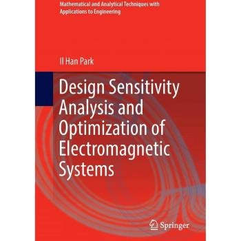 Design Sensitivity Analysis and Optimization of Electromagnetic Systems