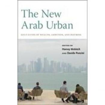Harvey Molotch The New Arab Urban