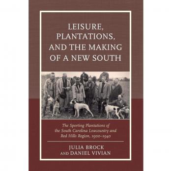 Leisure Plantations and the Making of a New South