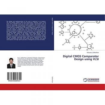 Sidharthan, Velusamy: Digital CMOS Comparator Design using VLSI