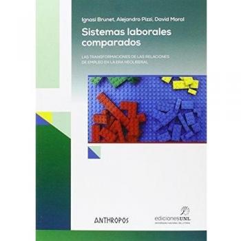 Sistemas laborales comparados (Tapa blanda).