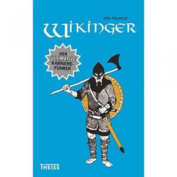 Wikinger: Der ultimative Karriereführer