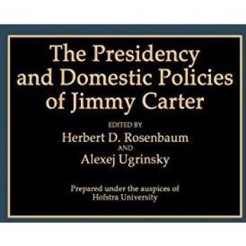 The Presidency and Domestic Policies of Jimmy Carter,  Contributions in Political Science