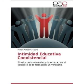 Alarcón Carvacho, Patricio: Intimidad Educativa Coexistencial
