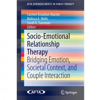 Springer Socio-Emotional Relationship Therapy: Bridging Emotion, Societal Context, and Couple Interaction