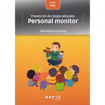 PREVENCIÓN DE RIESGOS LABORALES: PERSONAL MONITOR