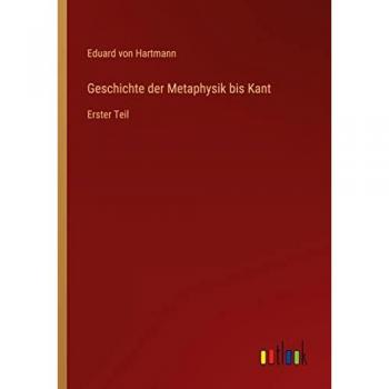 Geschichte der Metaphysik bis Kant: Erster Teil