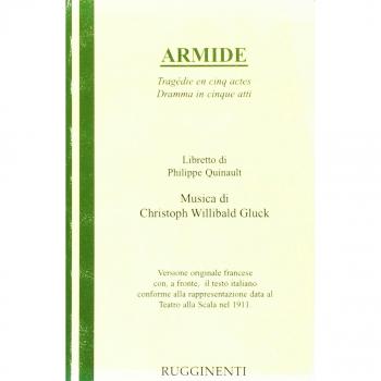 Armide. Libretto del dramma in 5 atti per la musica di C. W. Gluck