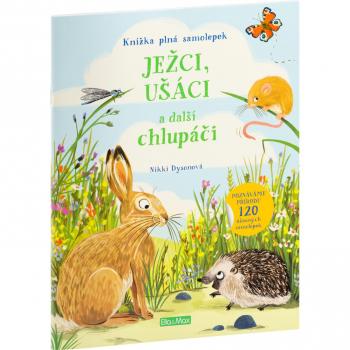 JEÅ½CI, UÅ ÃCI a dalÅ¡Ã­ chlupÃ¡Äi â Kniha samolepek