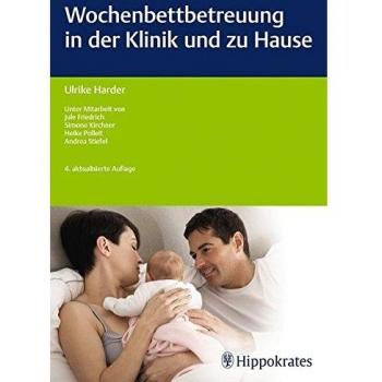 Wochenbettbetreuung in der Klinik und zu Hause