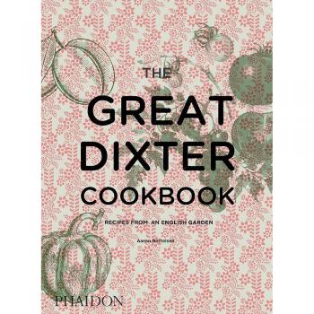 The Great Dixter Cookbook: Recipes from an English Garden