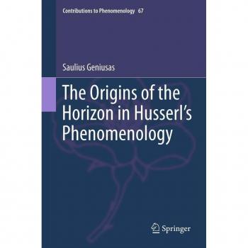 The Origins of the Horizon in Husserl’s Phenomenology