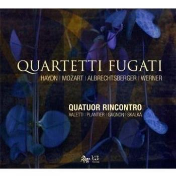 Quartetti Fugati: Haydn/Mozart/Albrechtsberger/Werner