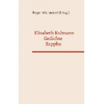 Elisabeth Kulmann Gedichte