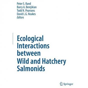 Ecological Interactions between Wild and Hatchery Salmonids