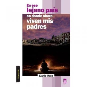 EN ESE PAIS LEJANO EN DONDE VIVEN MIS PA