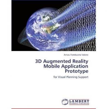3D Augmented Reality Mobile Application Prototype: for Visual Planning Support