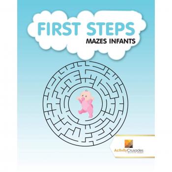 First Steps : Mazes Infants