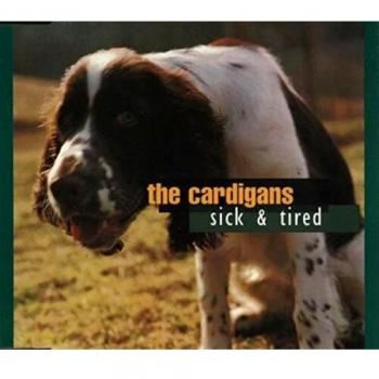 Sick And Tired