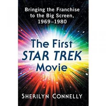 The First Star Trek Movie: Bringing the Franchise to the Big Screen, 1969-1980
