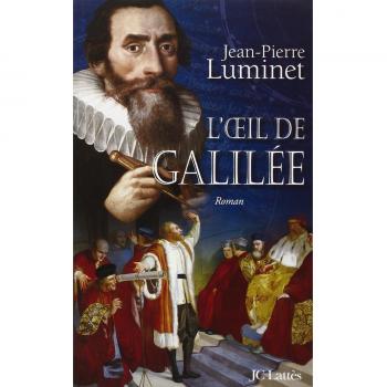 Les bâtisseurs du ciel, Tome 3 : L'oeil de Galilée