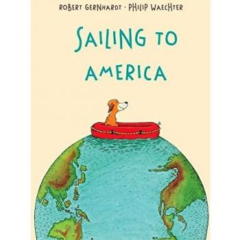 Sailing to America by Philip Waechter