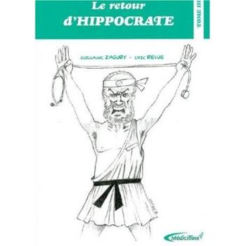 Le retour d'Hippocrate : Tome 3