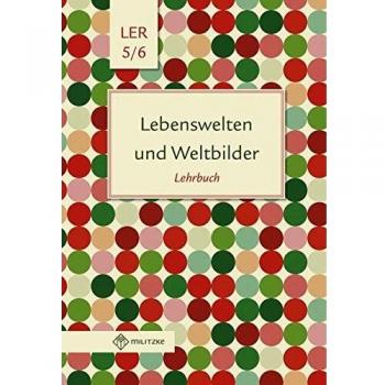 Lebenswelten und Weltbilder. Lehrbuch. Klassen 5/6. Brandenburg