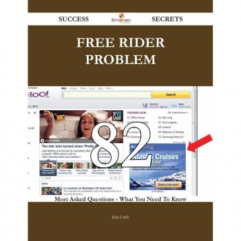 Vitalsource Technologies, Inc. Free Rider Problem 82 Success Secrets