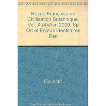Revue française de civilisation britannique VOl X / avril 2000