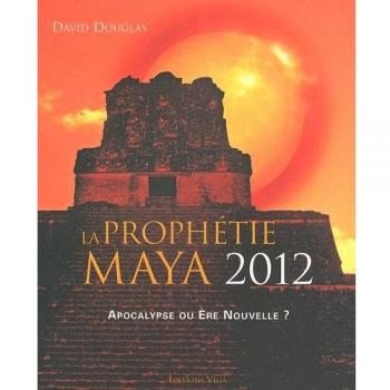 La prophetie maya 2012
