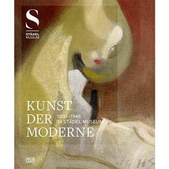 Felix Kramer Kunst Der Moderne (1800-1945) Im Städel Museum