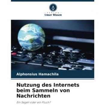 Hamachila, Alphonsius: Nutzung des Internets beim Sammeln von Nachrichten
