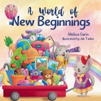 A World of New Beginnings: A Rhyming Journey