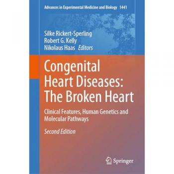 Congenital Heart Diseases: The Broken Heart