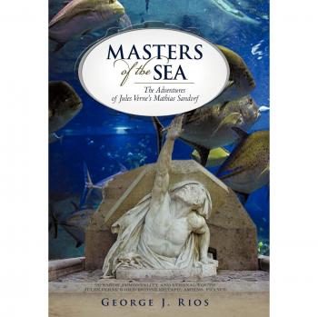 Masters of the Sea: The Adventures of Jules Verne's Mathias Sandorf