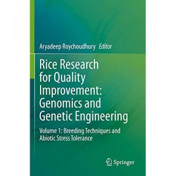 Rice Research for Quality Improvement: Genomics and Genetic Engineering
