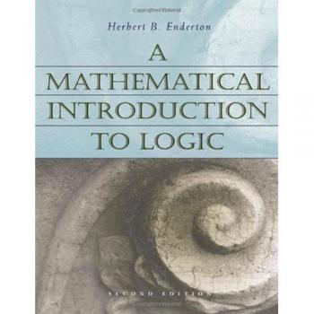 A Mathematical Introduction to Logic by Herbert B. Enderton