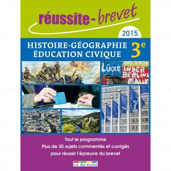 Réussite brevet 2015 Histoire-Géographie-Education civique