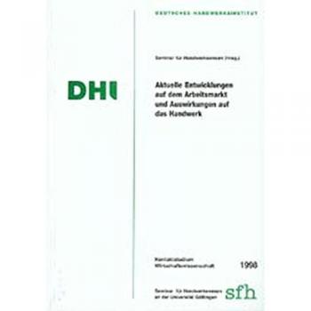 Aktuelle Entwicklungen auf dem Arbeitsmarkt und Auswirkungen auf das Handwerk