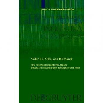 Volk Bei Otto Von Bismarck, Studia Linguistica Germanica