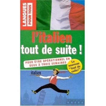 L'italien tout de suite ! (Méthodes)