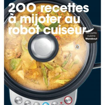 200 recettes à mijoter au robot cuiseur