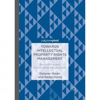 Towards Intellectual Property Rights Management: Back-office and Front-office Perspectives