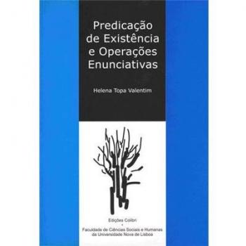 Predicação de existência e operações enunciativas